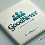 goodnever. com